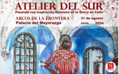 Atelier del Sur se celebra en Arcos el próximo 31 de agosto