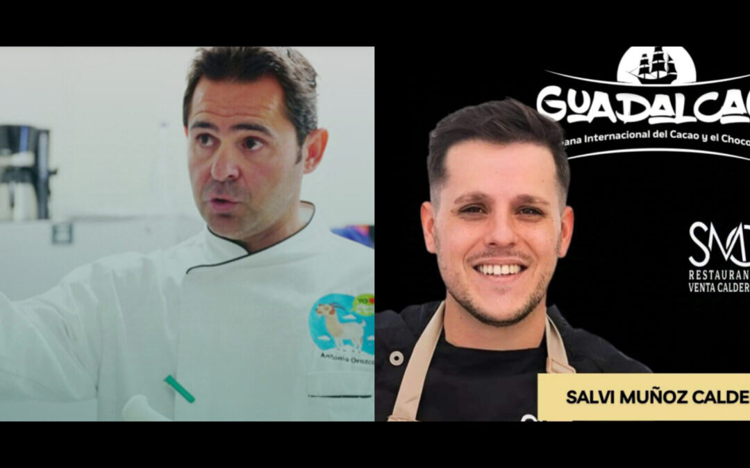 Salvi Muñoz y Antonio Orozco presentes en «Guadalcao», la semana internacional del cacao y el chocolate