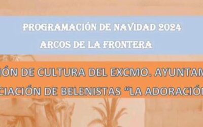 Cultura y la Asociación de Belenistas «La Adoración» presentan las actividades conjuntas que se llevarán a cabo en Arcos en Navidad